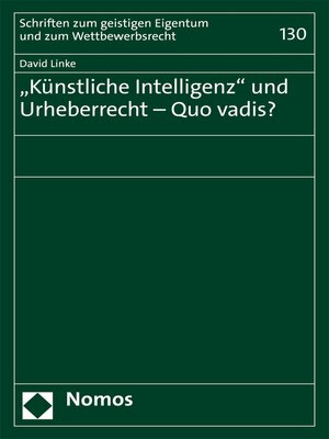 cover image of "Künstliche Intelligenz" und Urheberrecht--Quo vadis?